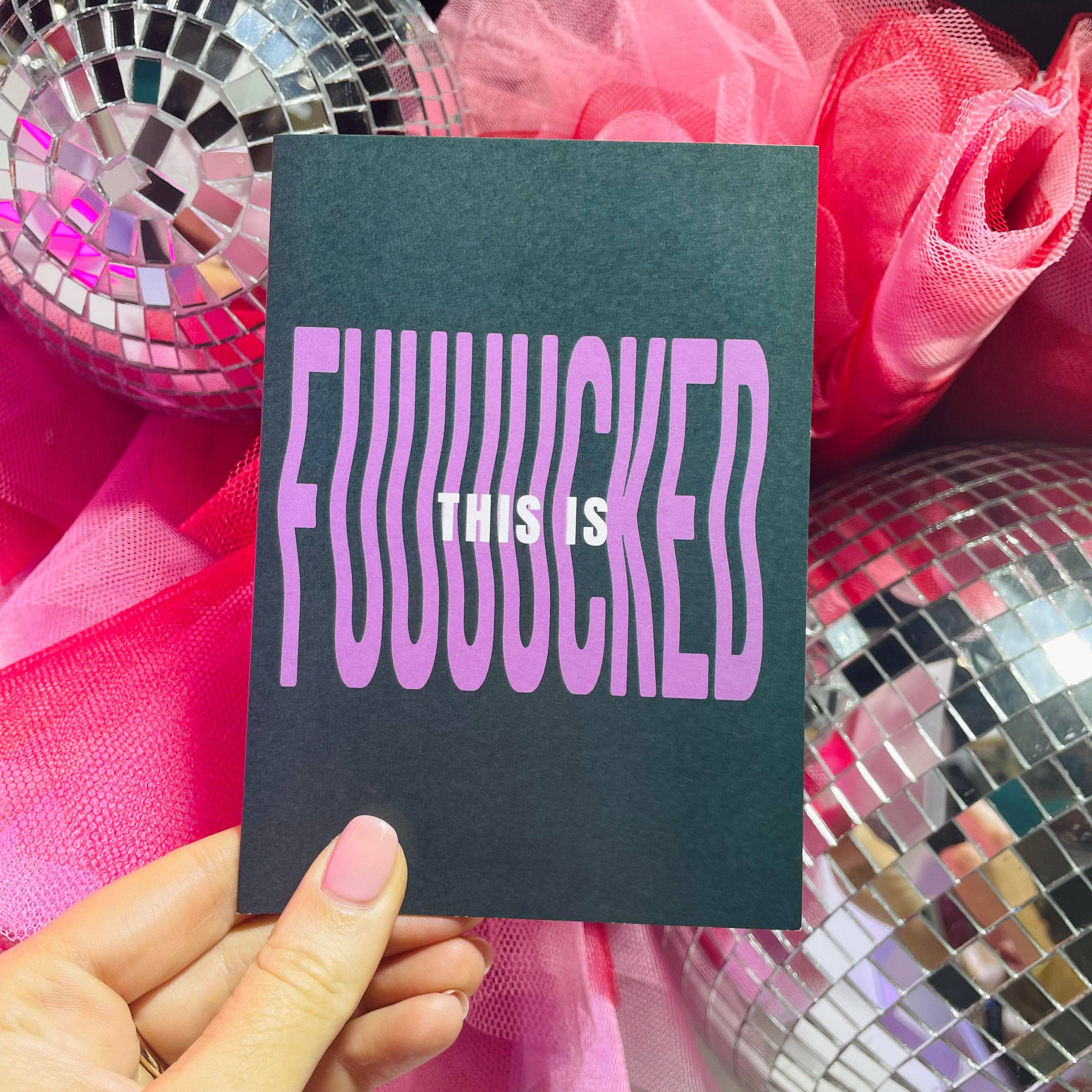 This is fucked - Greeting Card Green and Purple