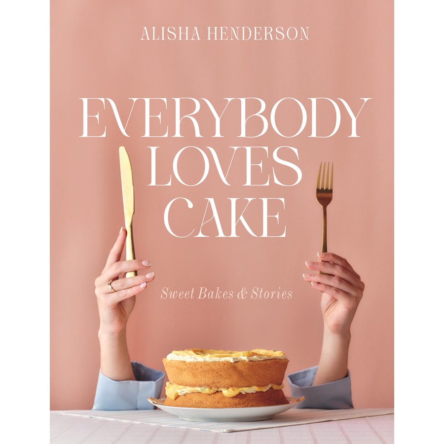 Everybody Loves Cake