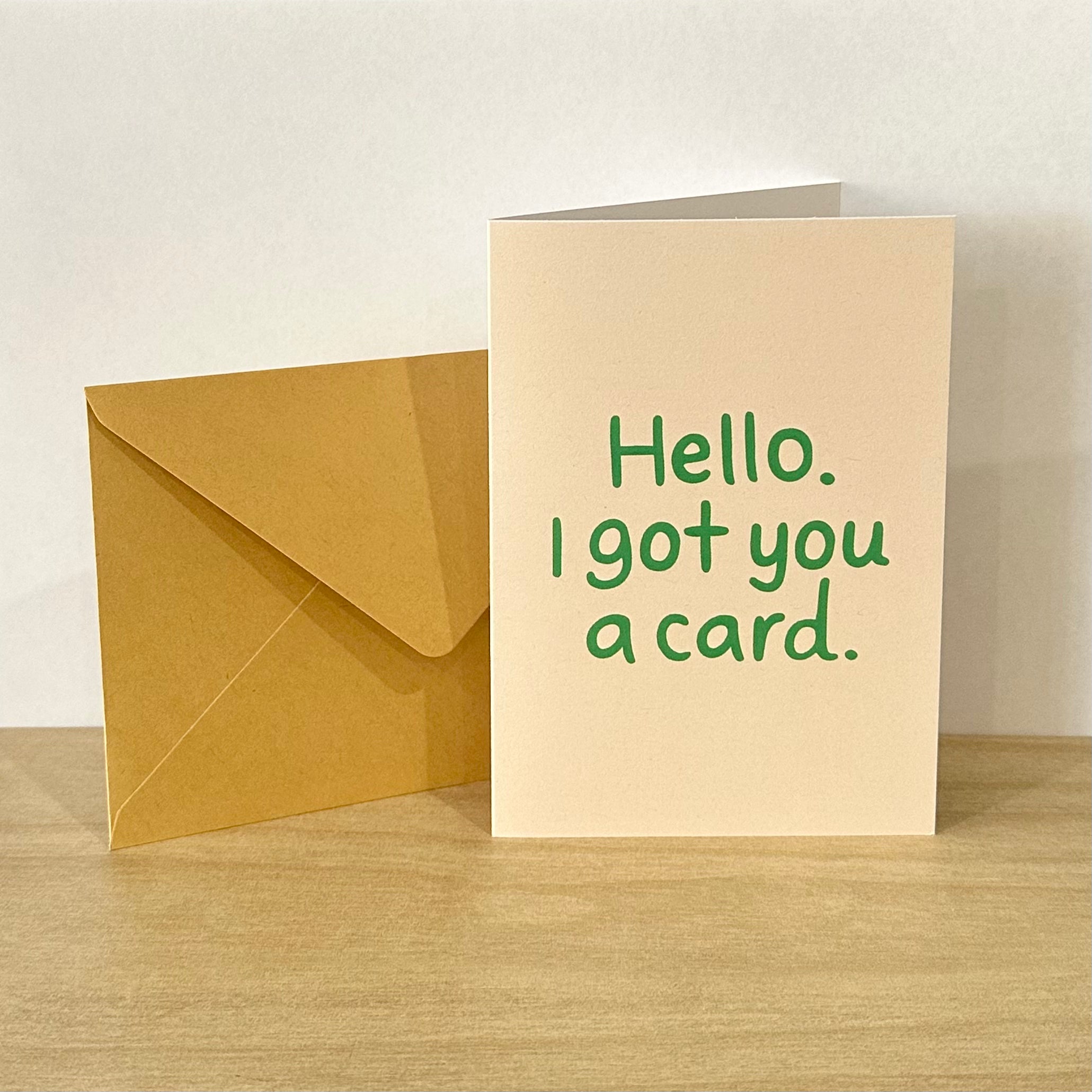 I Got You a Card