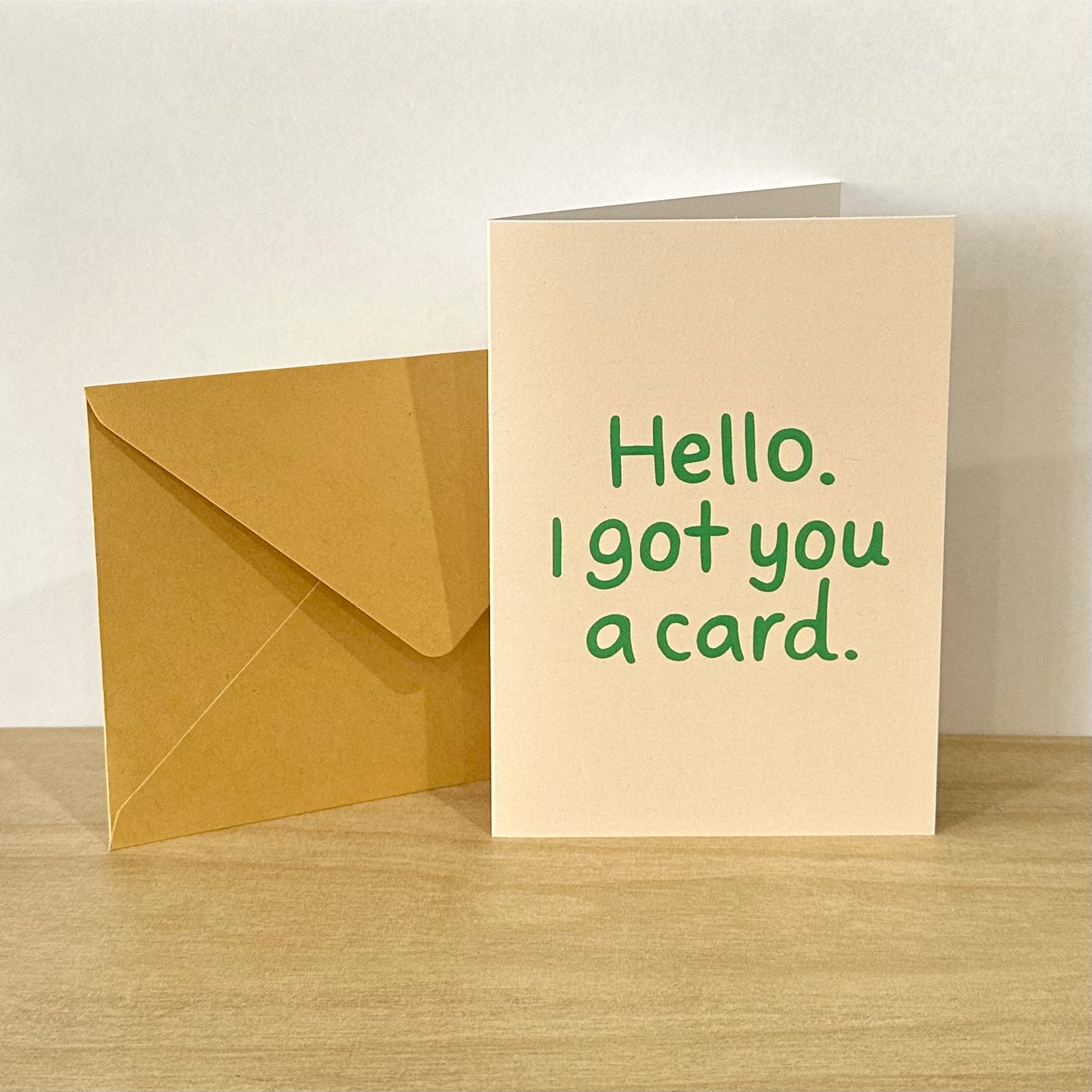 I Got You a Card