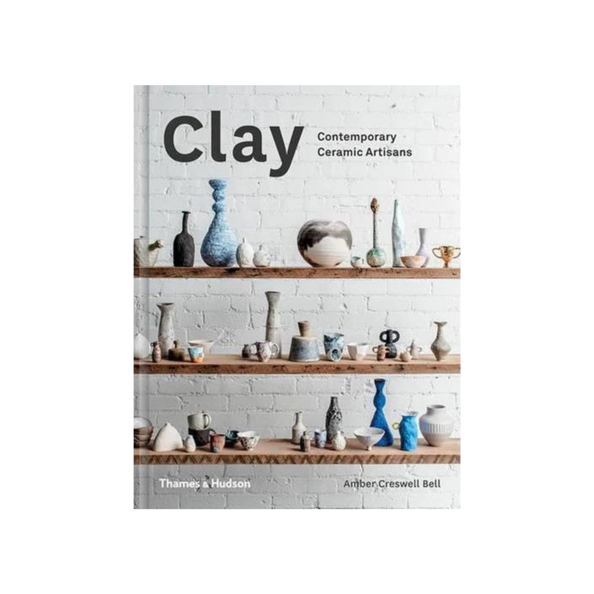 Clay: Contemporary Ceramic