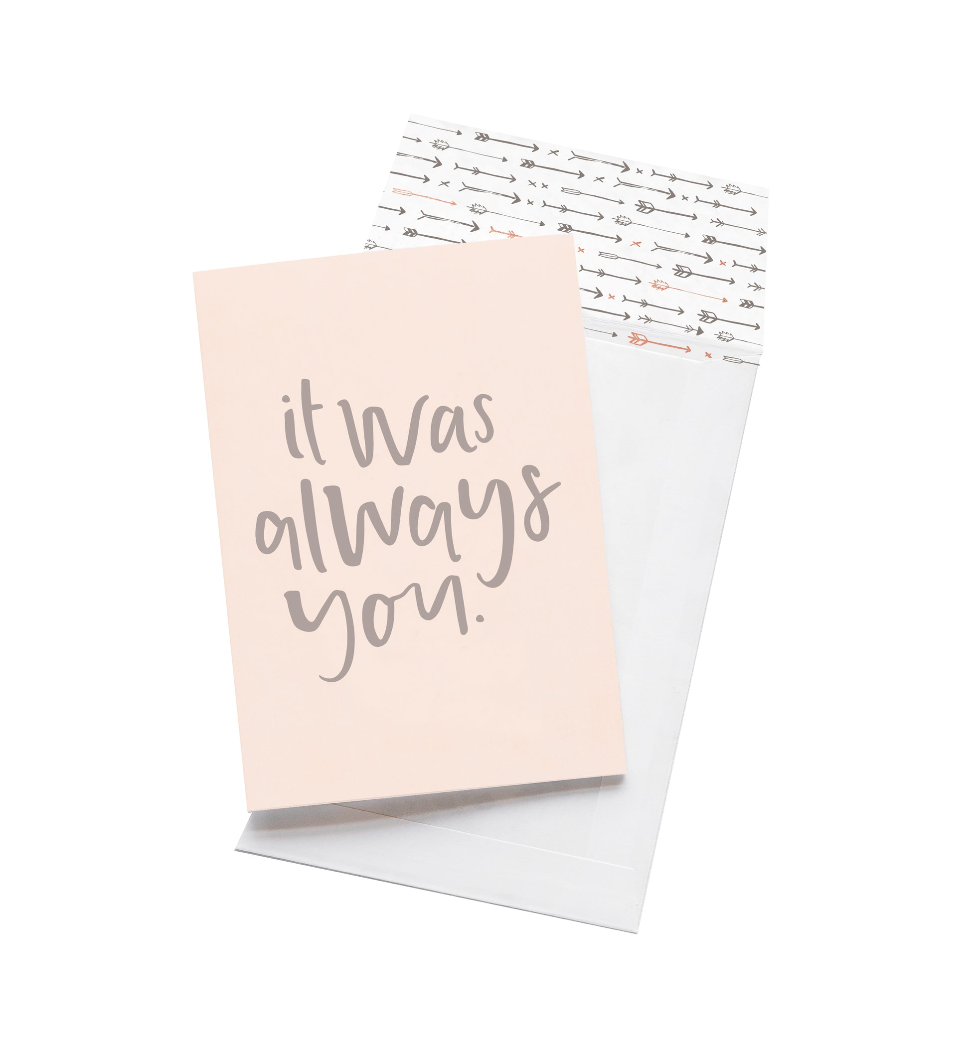 It Was Always You - Greeting Card