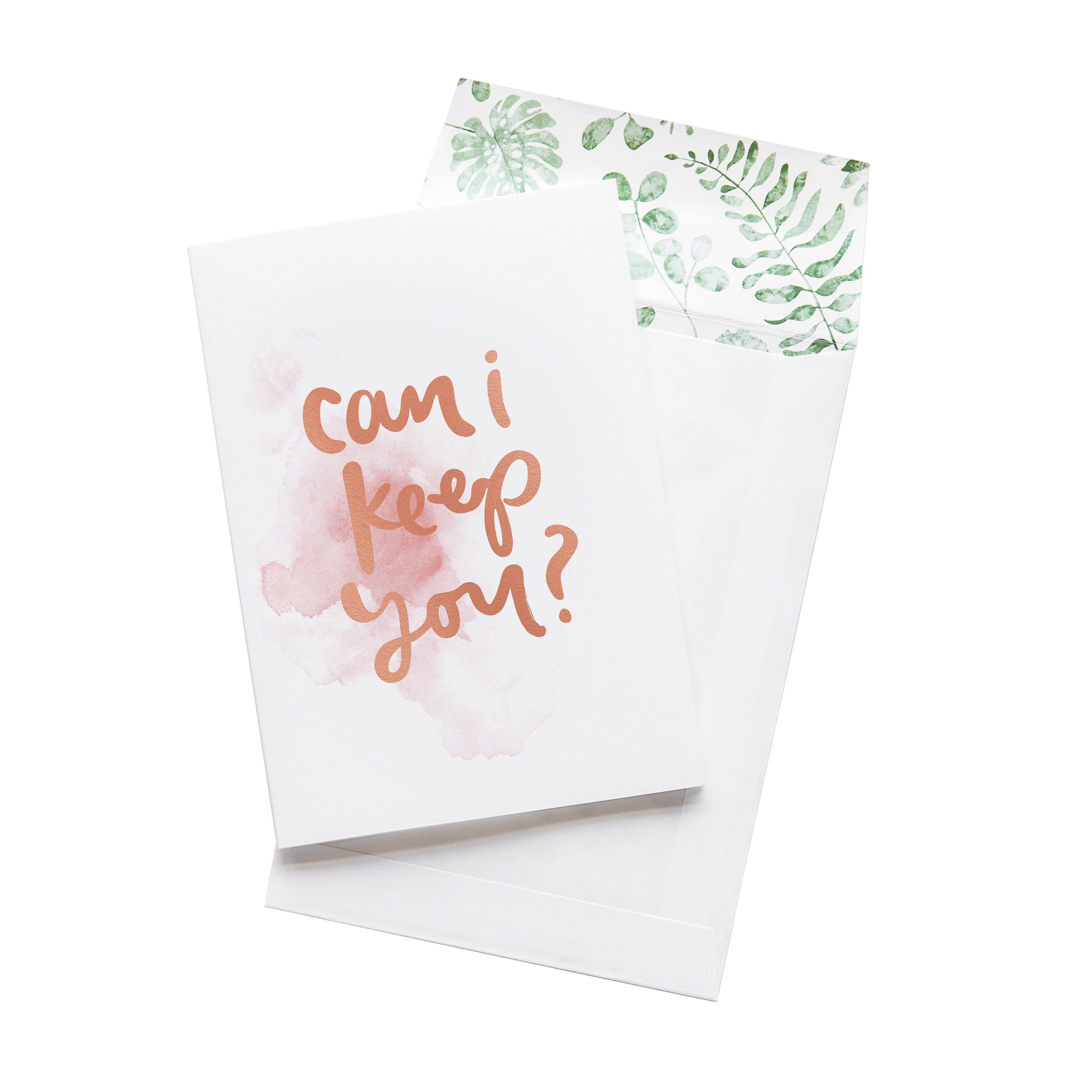 Can I Keep You - Greeting Card