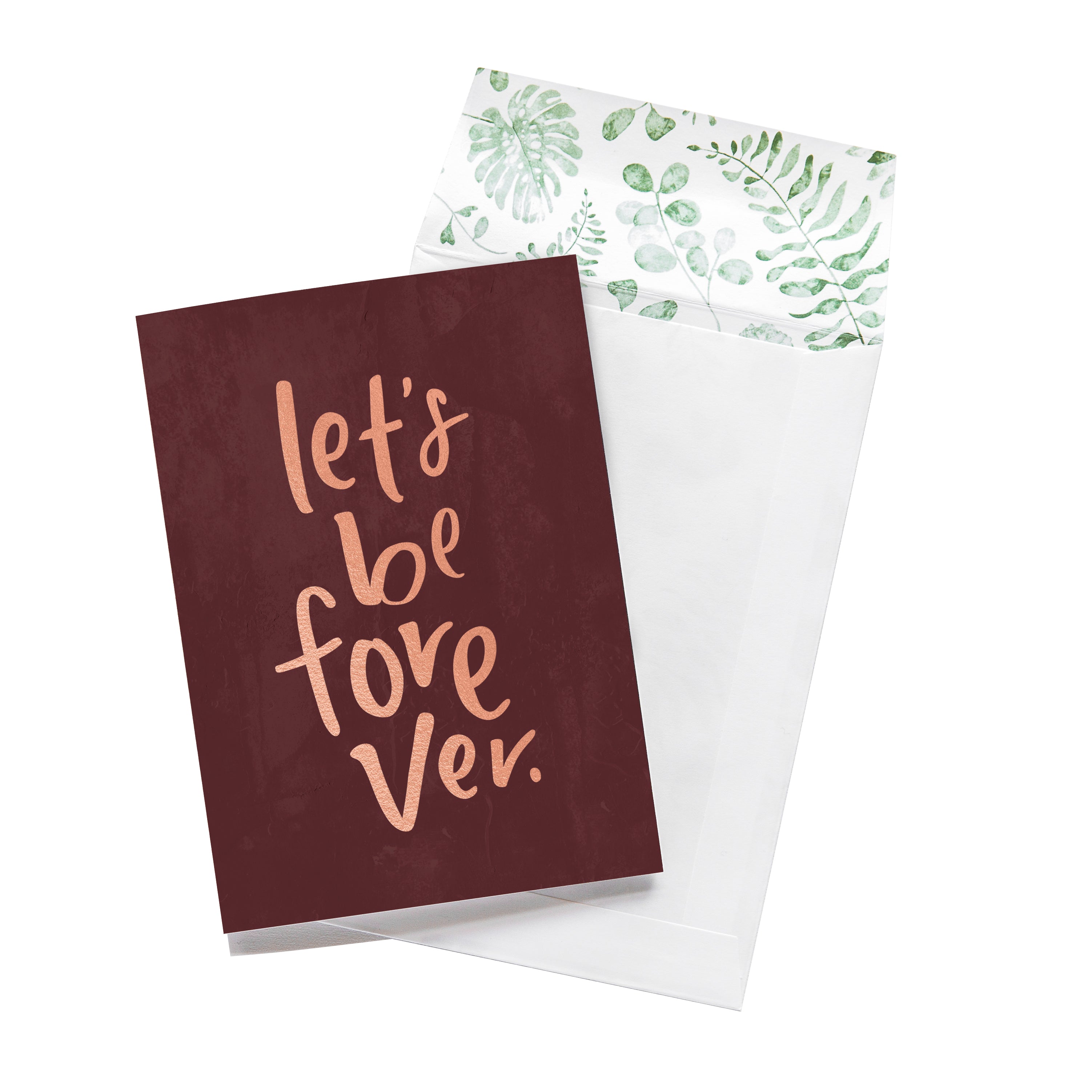 Lets Be Forever - Greeting Card