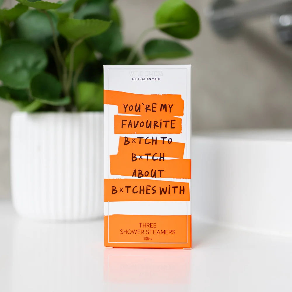 Shower Steamers Wild Side 3 Pack - You're My Favourite Bxtch to Bixch