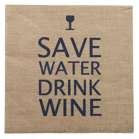 Napkins - Save Water Drink Wine - Taupe