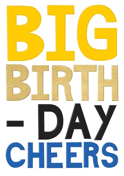 Big Birth Day Cheers