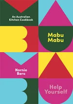 Mabu Mabu: Australian Kitchen Cookbook